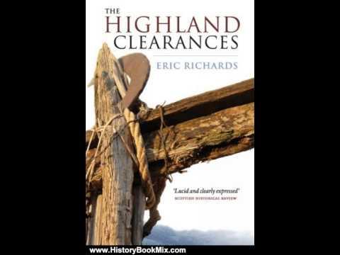 History Book Review: The Highland Clearances By Eric Richards