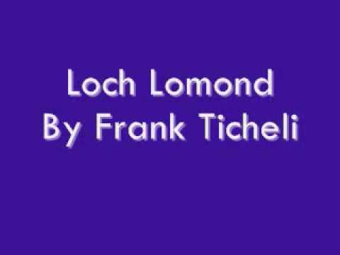 Loch Lomond By Frank Ticheli