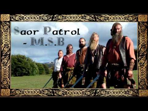 Saor Patrol - M.S.B