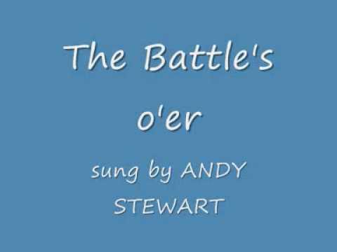 The Battles Oer   Andy Stewart