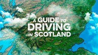 A guide to Driving in Scotland