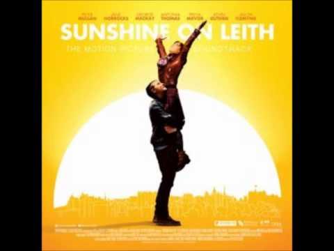 Sunshine On Leith - I'm Gonna Be (500 Miles) (movie Version)