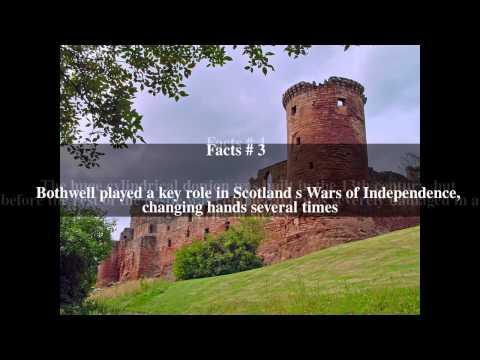 Bothwell Castle Top # 7 Facts